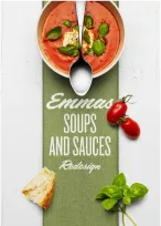 A variety of colorful soups and sauces displayed in bowls, inviting viewers to enjoy their rich flavors and textures.